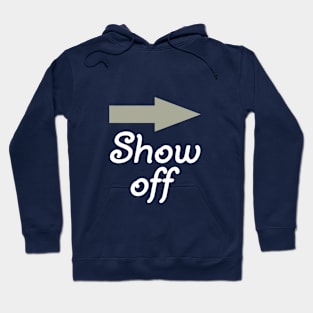 Show Off, Twin Design Hoodie